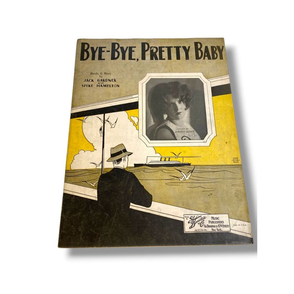 1927 Bye-Bye, Pretty Baby Sheet Music Gardner Hamilton Shapiro Bernstein & Co